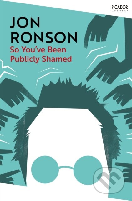 So You've Been Publicly Shamed - Jon Ronson - kniha z kategorie Humanitní a společenské vědy
