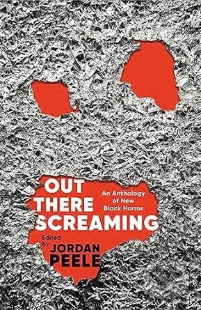 Out There Screaming (An Anthology of New Black Horror) - kniha z kategorie Společenská beletrie