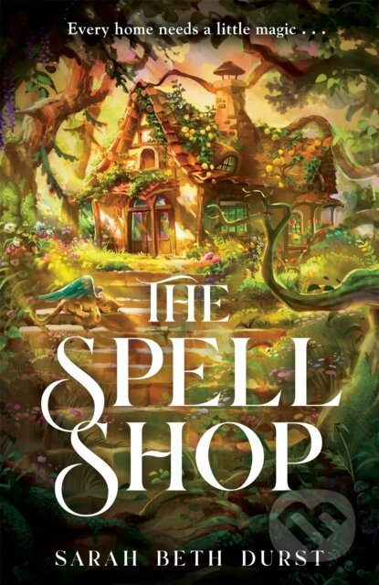 The Spellshop (A heart-warming cottagecore fantasy about first loves and unlikely friendships) - kniha z kategorie Sci-fi a fantasy