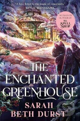 Enchanted Greenhouse - Sarah Beth Durst - kniha z kategorie Fantasy