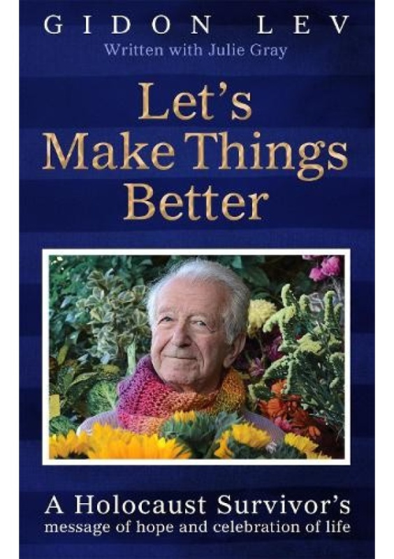 Let's Make Things Better, Finding Hope in the Darkest Days Pan Macmillan