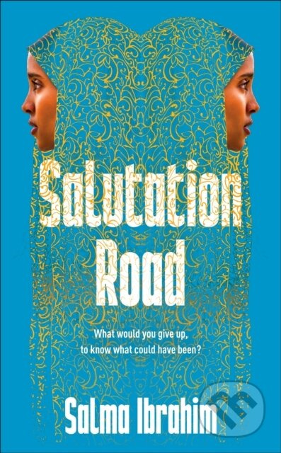 Salutation Road (a speculative literary novel about the struggles of immigration, love and letting go of a past that never existed.) - kniha z…