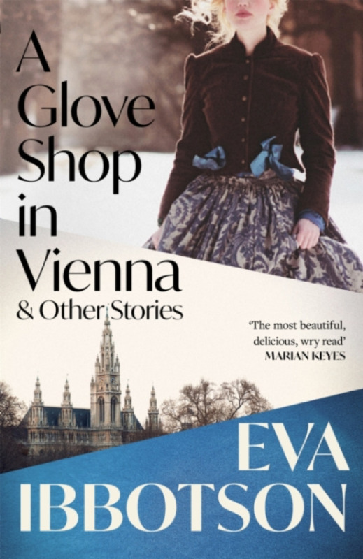 Pan Macmillan Glove Shop in Vienna and Other Stories - Ibbotson, Eva