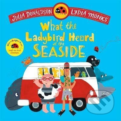 What the Ladybird Heard at the Seaside - - - kniha z kategorie Pro děti