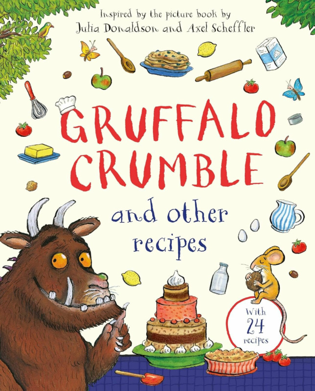 Gruffalo Crumble and Other Recipes - Julia Donaldsonová