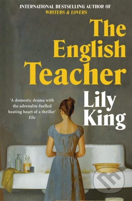 The English Teacher - Lily King - kniha z kategorie Společenská beletrie