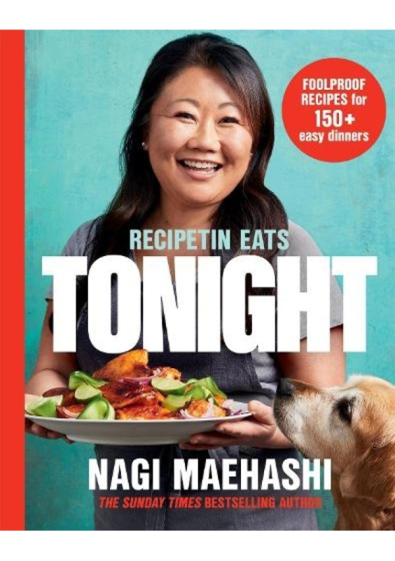 RecipeTin Eats: Tonight, Foolproof Recipes for 150+ Easy Dinners Pan Macmillan