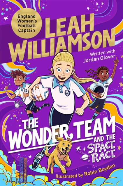 The Wonder Team and the Space Race - Jordan Glover, Leah Williamson