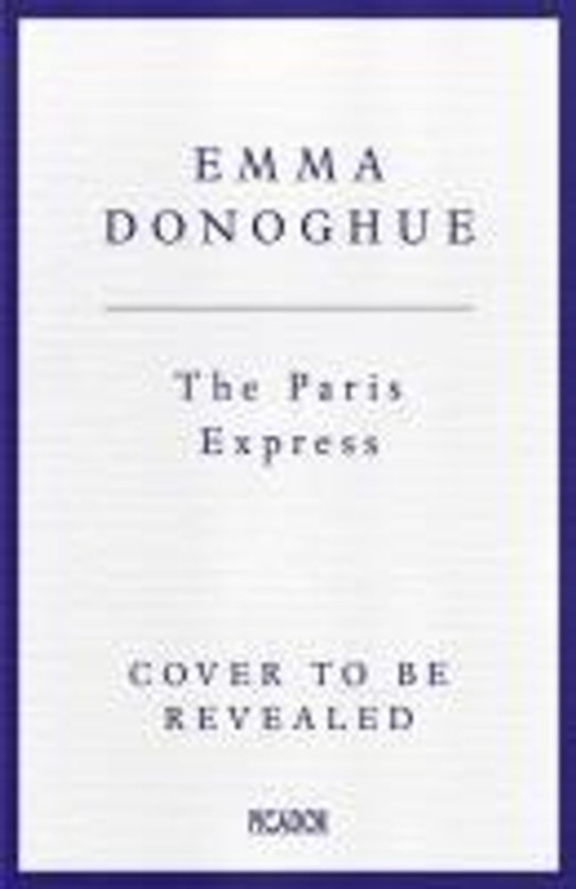 Paris Express - Emma Donoghue