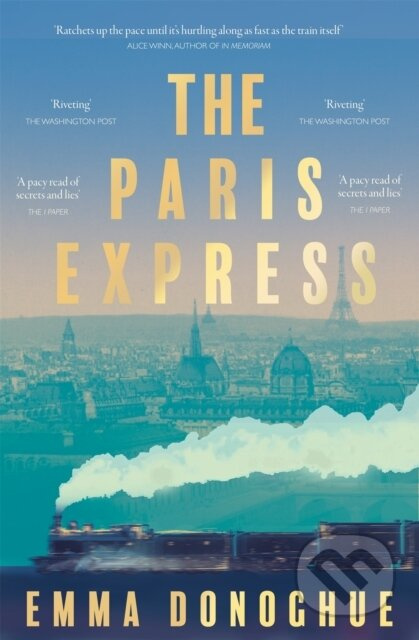 The Paris Express - Emma Donoghue - kniha z kategorie Společenská beletrie