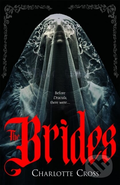 The Brides - Charlotte Cross - kniha z kategorie Horory