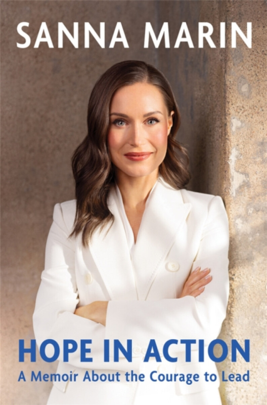 Hope in Action (A Memoir About the Courage to Lead)