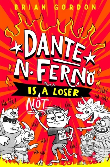 Dante N. Ferno is NOT a Loser (The most devilishly funny book you'll read this year!) - kniha z kategorie Pre deti a mládež