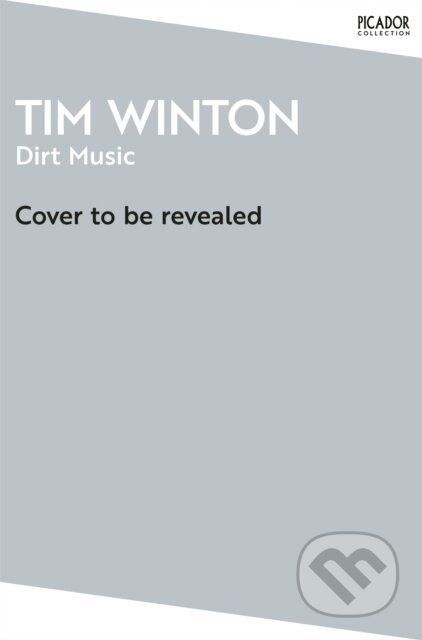 Dirt Music - Tim Winton - kniha z kategorie Romantika