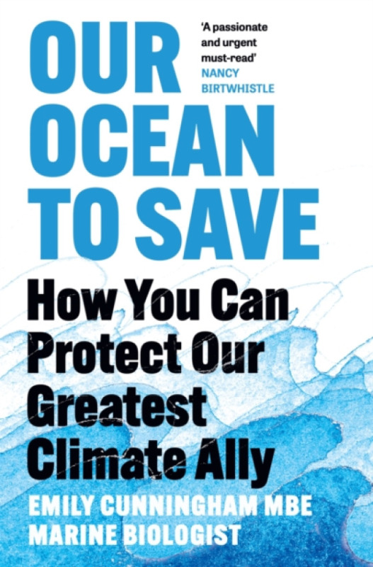 Pan Macmillan Our Ocean to Save - Cunningham, Emily