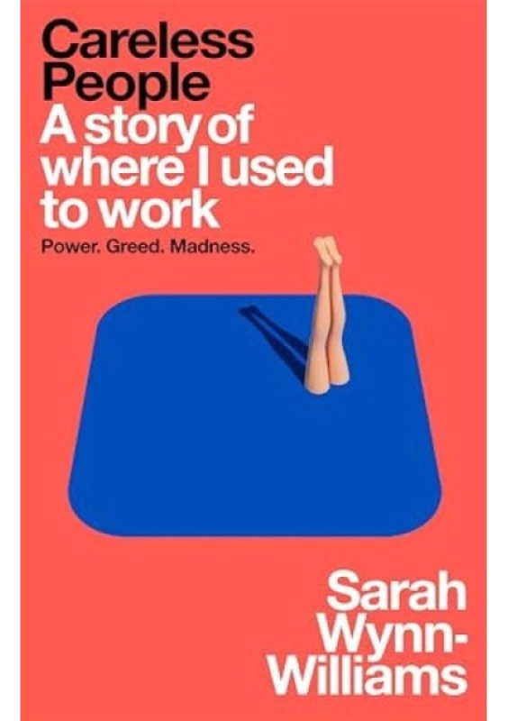 Careless People, A story of where I used to work Pan Macmillan