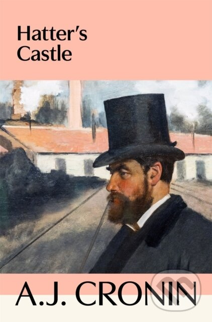 Hatter's Castle - A. J. Cronin - kniha z kategorie Spoločenská beletria