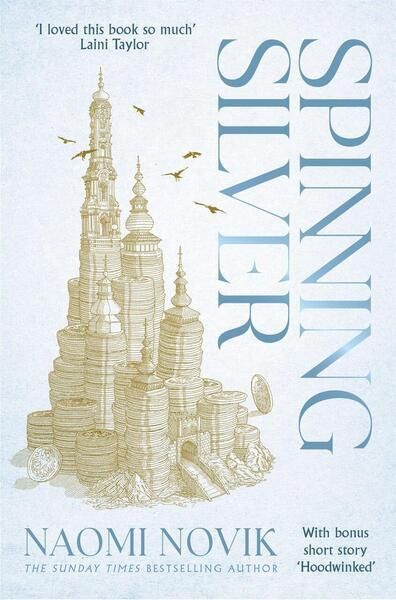 Spinning Silver - Naomi Novik