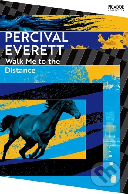 Walk Me to the Distance - Percival Everett - kniha z kategorie Beletrie