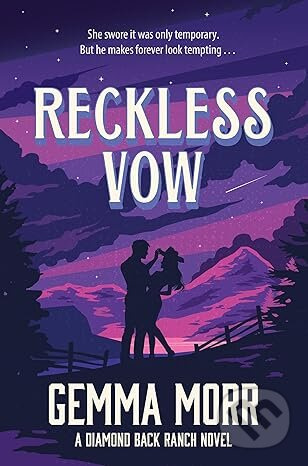 Reckless Vow - Gemma Morr - kniha z kategorie Romantická