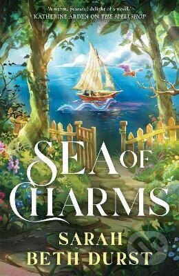 Sea of Charms - Sarah Beth Durst