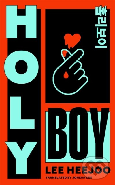 Holy Boy - Lee Heejoo - kniha z kategorie Beletria