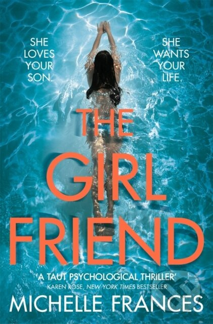 The Girlfriend - Michelle Frances