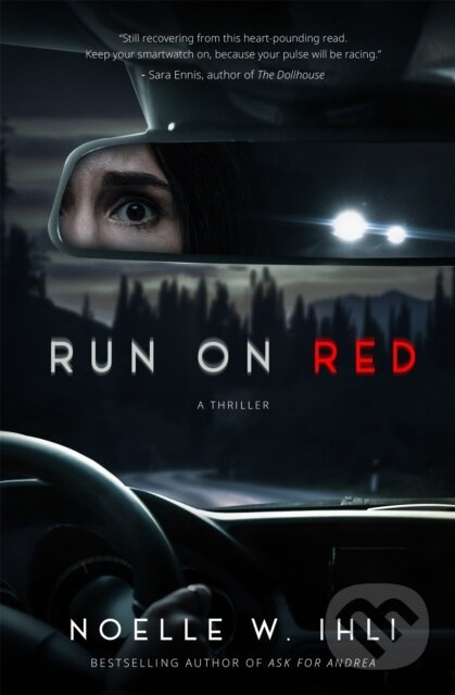 Run On Red - Noelle W. Ihli - kniha z kategorie Thrillery