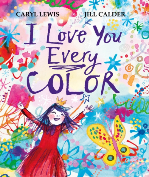 I Love You Every Color Pan Macmillan