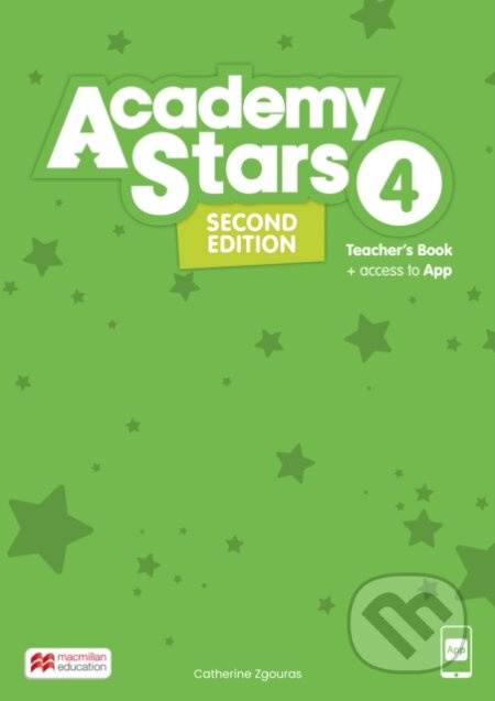 Academy Stars Second Edition 4 Teacher´s Book with Teacher´s App Macmillan