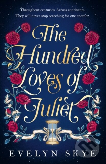 The Hundred Loves of Juliet - Evelyn Skye - kniha z kategorie Romantická