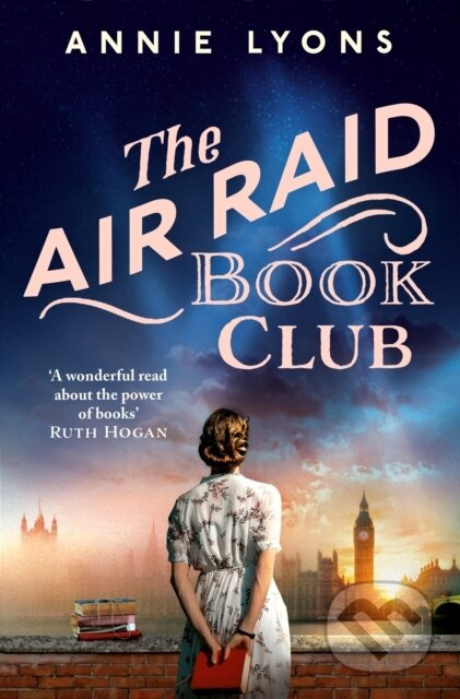 The Air Raid Book Club (The most uplifting, heartwarming story of war, friendship and the love of books) - kniha z kategorie Společenská beletrie
