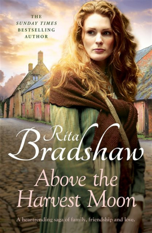 Above The Harvest Moon (Love can be found where you least expect it…) - Rita Bradshaw