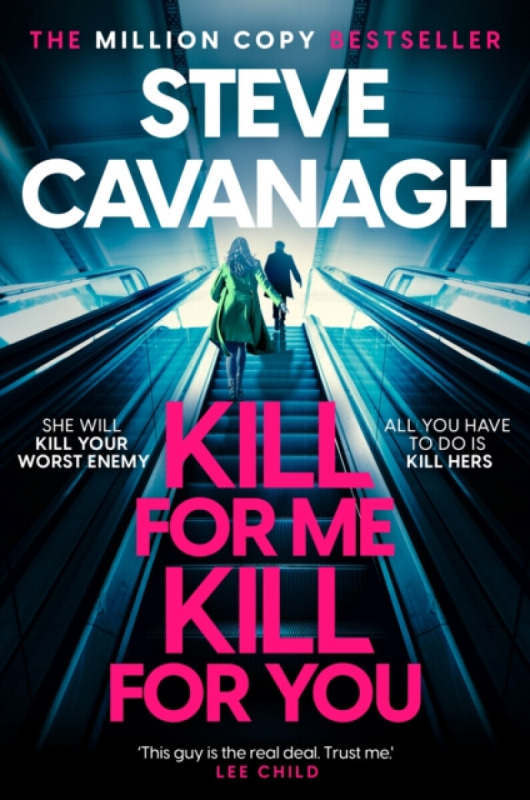 Kill For Me Kill For You (THE INSTANT TOP FIVE SUNDAY TIMES BESTSELLER)