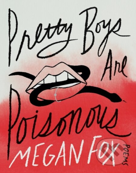 Pretty Boys Are Poisonous (Poems) - Megan Fox - kniha z kategorie Poezie