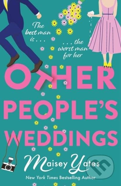 Other People's Weddings (The joyful new romantic comedy from New York Times bestselling author Maisey Yates!) - kniha z kategorie Romantika