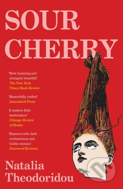 Sour Cherry (A fiercely haunting gothic horror novel examining gender and power, reimagining the fairytale Bluebeard) - kniha z kategorie Mýty,…