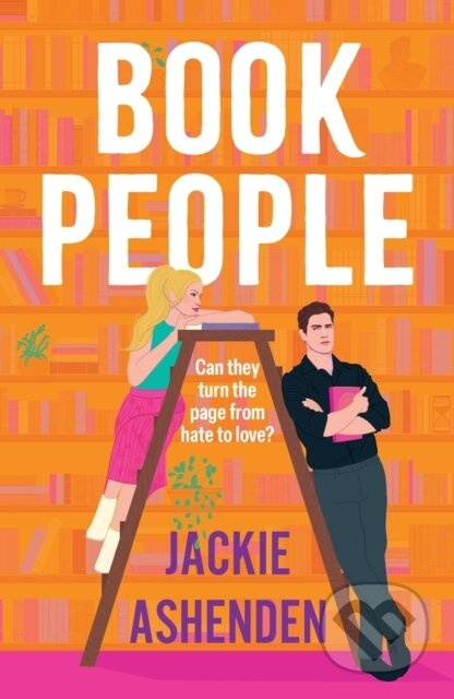 Book People (A brand-new irresistibly bookish, enemies-to-lovers rom-com, perfect for fans of You've Got Mail!) - kniha z kategorie Beletrie