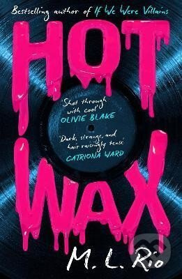 Hot Wax - M.L. Rio - kniha z kategorie Thrillery