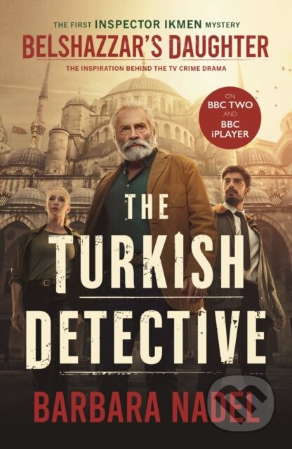Belshazzar's Daughter (THE TURKISH DETECTIVE TV TIE-IN Ikmen mystery 1) - kniha z kategorie Detektivky, thrillery a horory