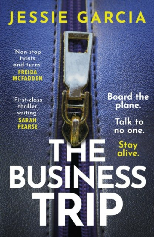 The Business Trip (a completely addictive psychological thriller to keep you hooked in 2025)