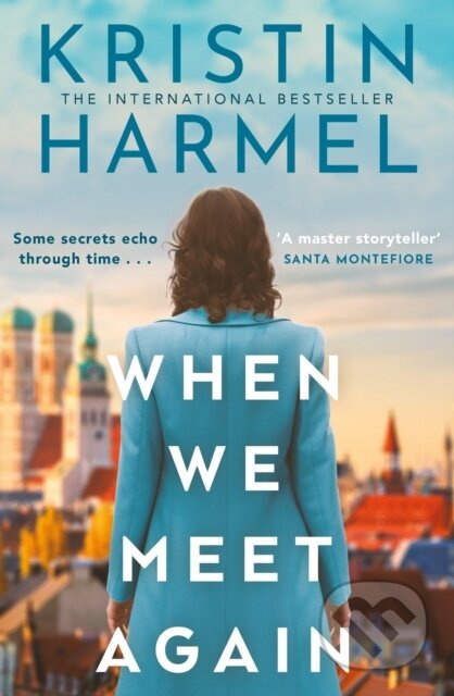 When We Meet Again - Kristin Harmel - kniha z kategorie Společenská beletrie