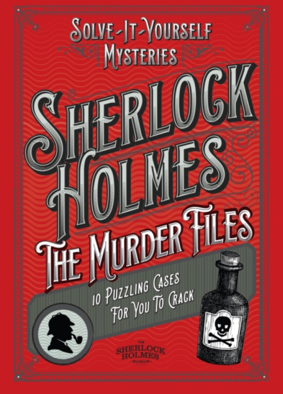 Headline Publishing Group Sherlock Holmes: The Murder Files - 10 Puzzling Cases For You To Crack - Welbeck