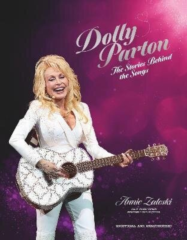 Dolly Parton: The Stories Behind the Songs (The very best tracks, explored and explained)