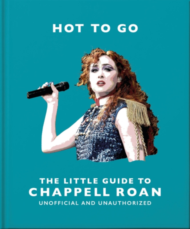 Hot To Go: The Little Guide To Chappell Roan - OH