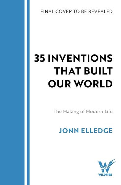 The World as We Built It -  Jonn Elledge