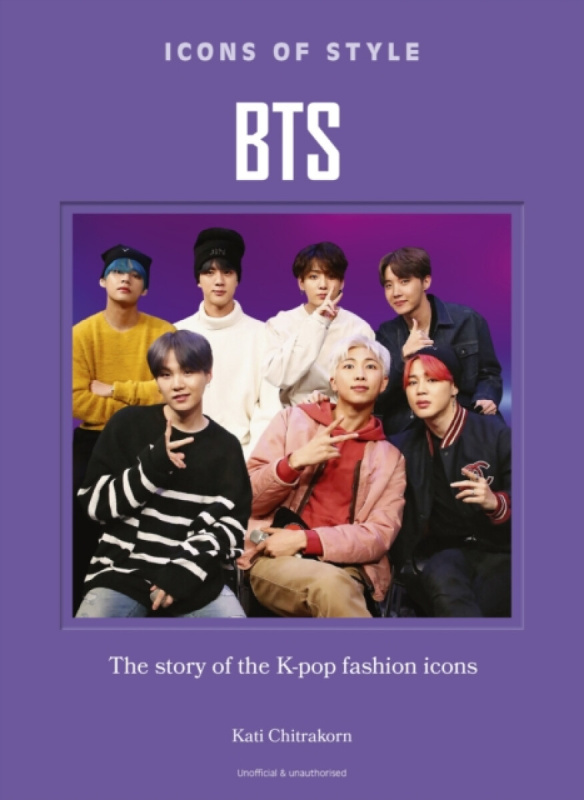 Headline Publishing Group Icons of Style: BTS - Chitrakorn, Kati