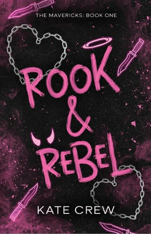 Rook & Rebel (The addictive, dark romcom that took Booktok by storm!)