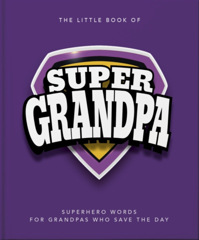 The Little Book of SuperGrandpa - OH