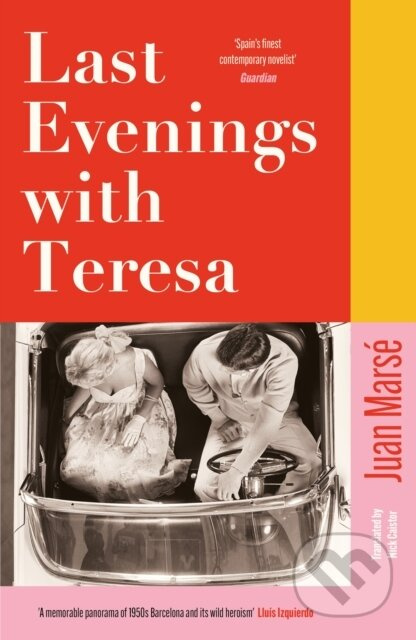 Last Evenings with Teresa (A Financial Times Book of the Year 2025) - kniha z kategorie Společenská beletrie